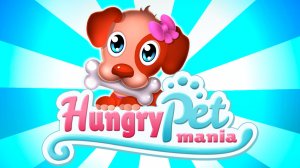 Hungry Pet Mania Match 3 Puzzle Game